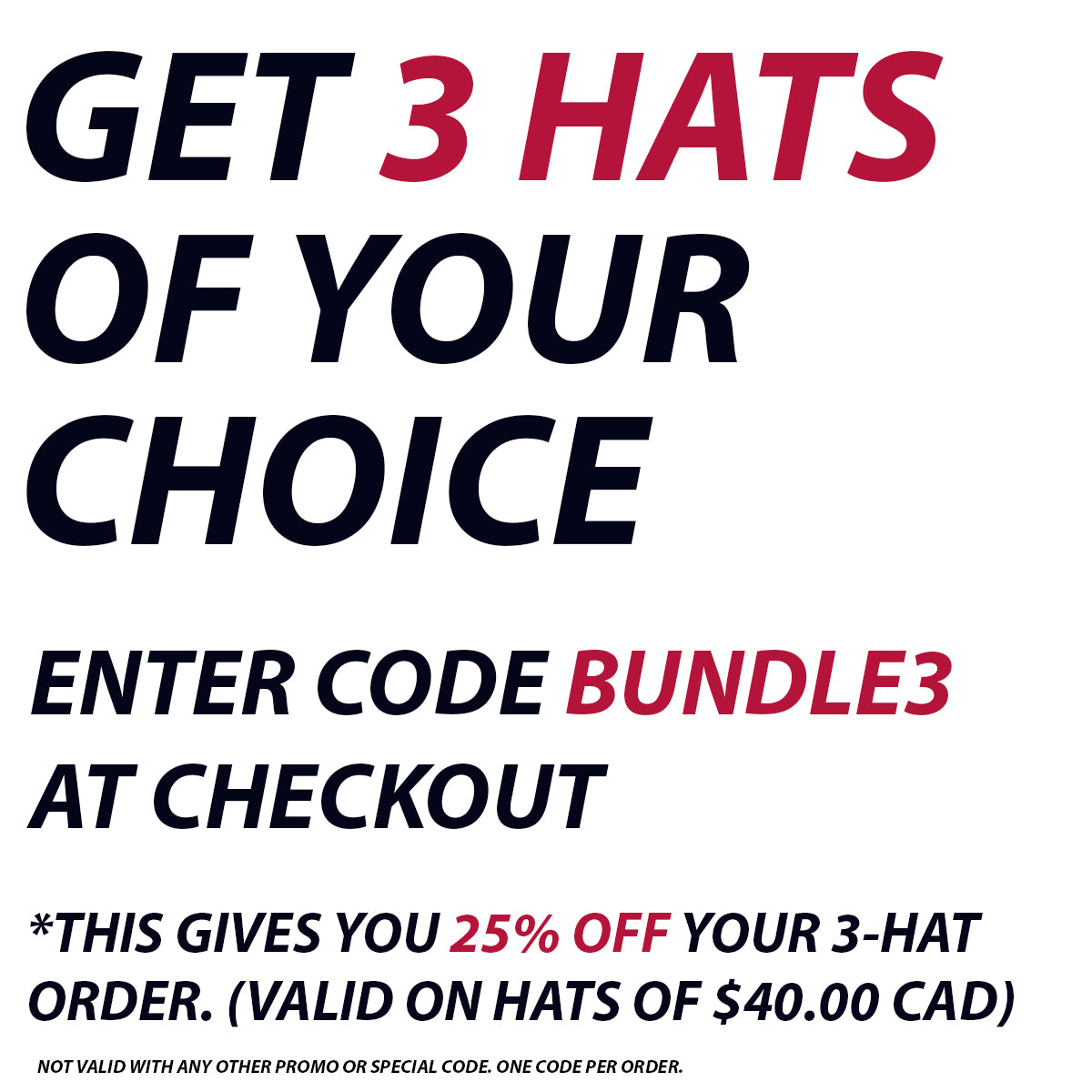 Get 3 hats of your choice and receive 25% off
