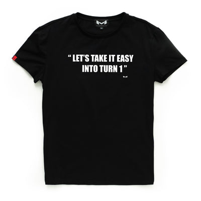 Take it Easy "Quote" T-Shirt